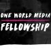 One World Media Fellowship